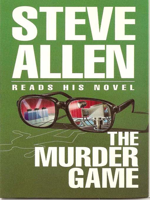 Title details for The Murder Game by Steve Allen - Available